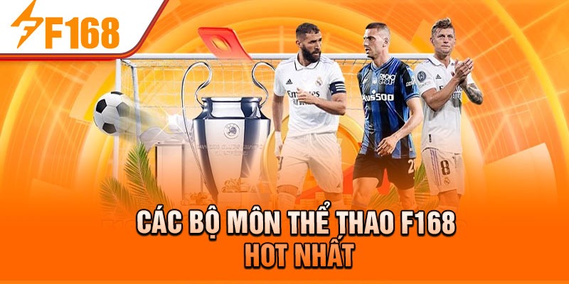 Các bộ môn thể thao F168 hot nhất
